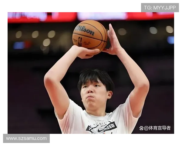 混音主帅强调上场时间的重要性杨瀚森的无私精神提升了全队表现